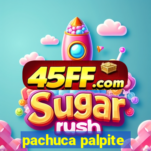 pachuca palpite